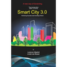 Smart Cities 3.0: A new way of Governing