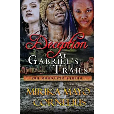 Deception at Gabriel's Trails: The Complete Series