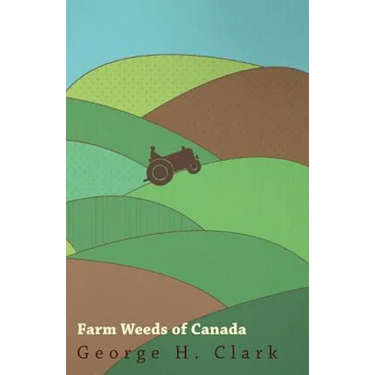 Farm Weeds Of Canada