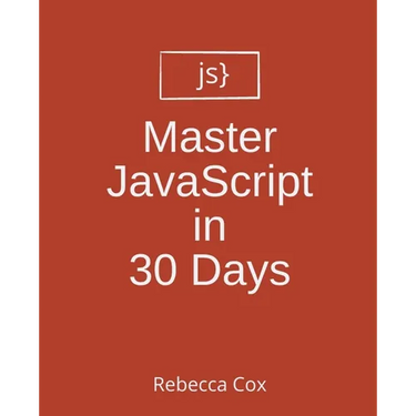 Master JavaScript in 30 Days