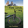 Fate Lends a Leg