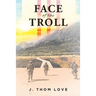 Face of the Troll