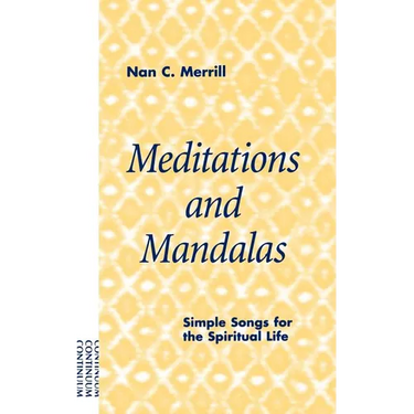 Meditations and Mandalas