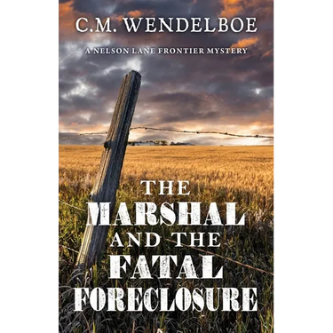 The Marshal and the Fatal Foreclosure