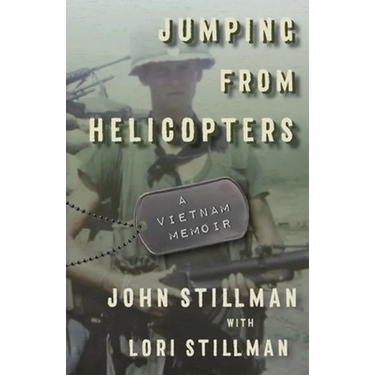 Jumping from Helicopters: A Vietnam Memoir