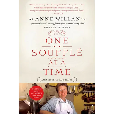 One Souffle at a Time: A Memoir of Food and France