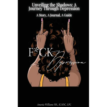 F*CK DEPRESSION Unveiling the Shadows: A Journey Through Depression