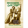 American Gold Digger: Marriage, Money, and the Law from the Ziegfeld Follies to Anna Nicole Smith