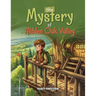 The Mystery of Hidden Oak Valley