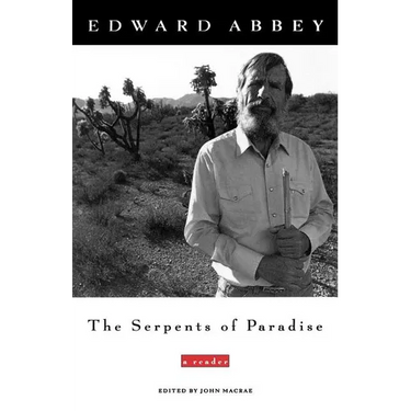 The Serpents of Paradise: A Reader
