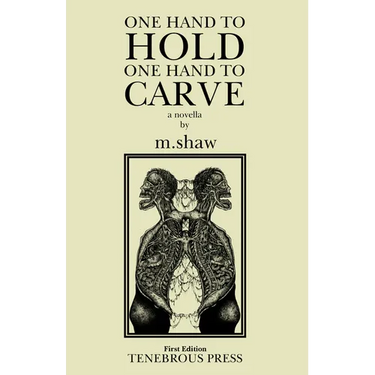 One Hand to Hold, One Hand to Carve
