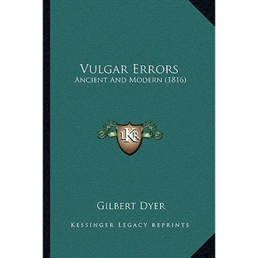 Vulgar Errors: Ancient And Modern (1816)