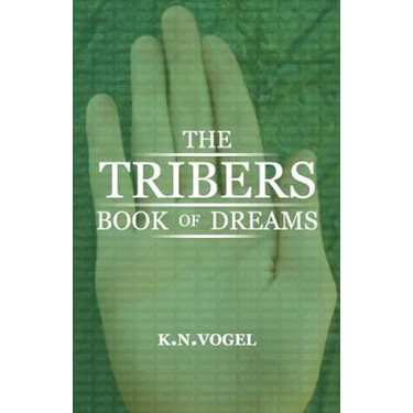 The Tribers: Book Of Dreams: Tribers