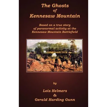 The Ghosts of Kennesaw Mountain