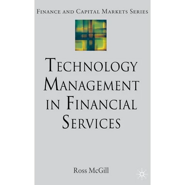 Technology Management in Financial Services