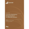 Corrosion Resistance Enhancement of the Materials Surface