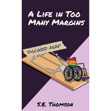A Life in Too Many Margins