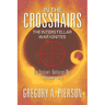 In the Crosshairs: The Interstellar War Ignites - The Ypsilanti-Dakkarosi War, Volume 1 of 3