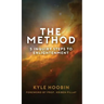 The Method: 5 Inquiry Steps To Enlightenment (Hardcover)