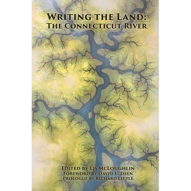 Writing the Land: The Connecticut River