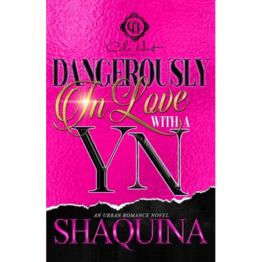 Dangerously In Love With A YN: An African American Romance