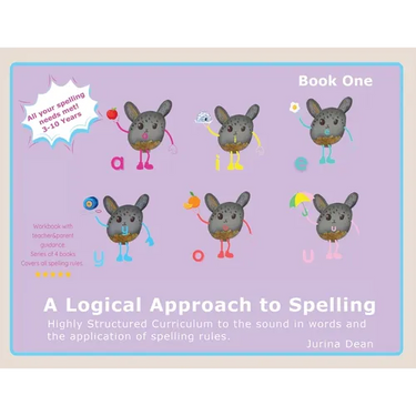 A Logical Approach To Spelling Book1 Phonics Spelling: Spelling Phonics