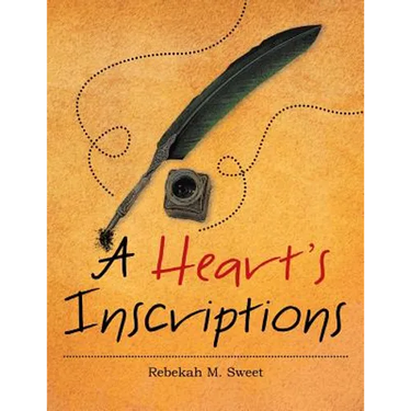 A Heart's Inscriptions
