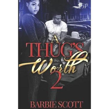 A Thugs Worth 2
