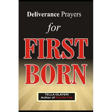 Deliverance Prayers for FIRST BORN