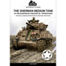 The Sherman medium tank: In the European theater of operations