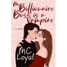 My Billionaire Boss is a Vampire