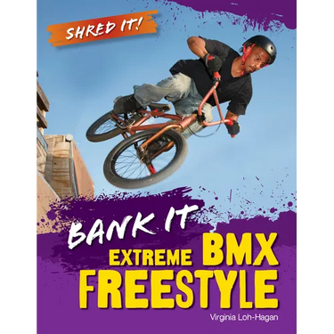 Bank It: Extreme BMX Freestyle