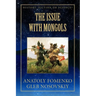 The Issue with Mongols