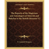 The Reports of the Magicians and Astrologers of Nineveh and Babylon in the British Museum V2