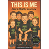 This is Me: Jase's Mighty Journey