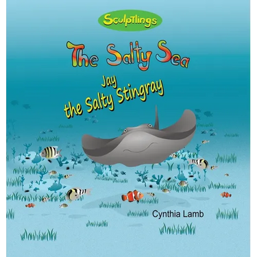 Jay The Stingray: An Environmentally Friendly Book On Water Pollution (A Message on Conservation and Pollution For Kids)