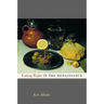 Eating Right in the Renaissance: Volume 2