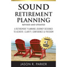 Sound Retirement Planning: A retirement planning journey designed to achieve clarity, confidence & freedom.