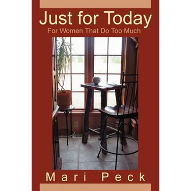 Just for Today: For Women That Do Too Much