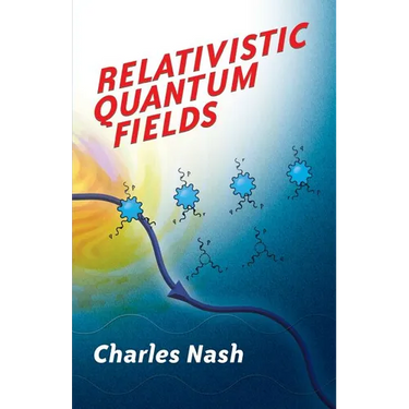 Relativistic Quantum Fields