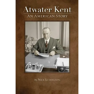 Atwater Kent: An American Story