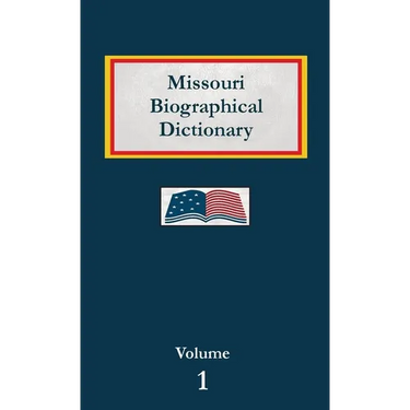 Missouri Biographical Dictionary