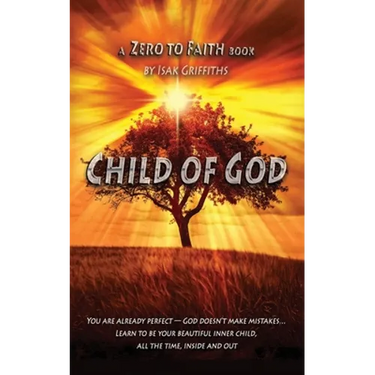 Child of God: You are already perfect - God doesn't make mistakes... Learn to be your beautiful inner child, all the time, inside and out