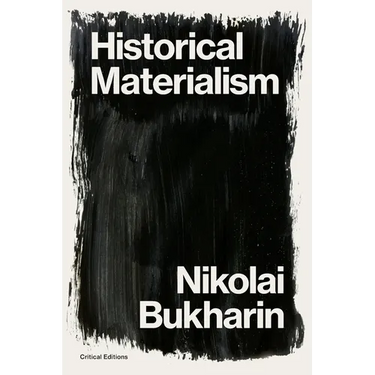 Historical Materialism: A System of Sociology