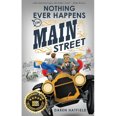 Nothing Ever Happens on Main Street