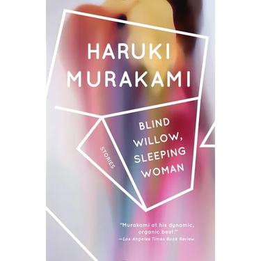 Blind Willow, Sleeping Woman: Stories