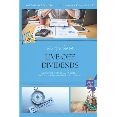 Live Off Dividends: Achieving Financial Freedom. The Dividend Investor's Blueprint