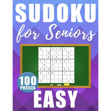 Sudoku For Seniors Easy: 100 Large Size Sudokus - Easy Level with Solutions