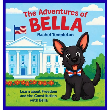The Adventures of Bella: Bella Visits the White House