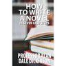 How to Write a Novel In Seven Easy Steps